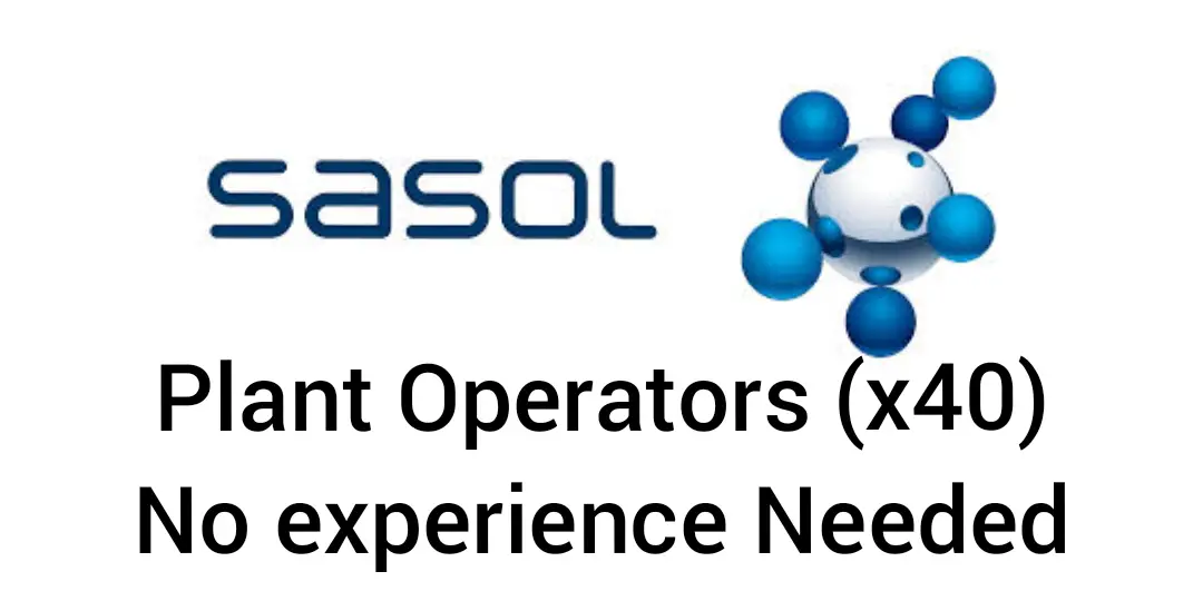 (NEW) Sasol Hiring Operators ( October 2024) weekly vacancies